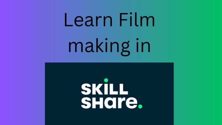 Top 10 best Skillshare online film making classes