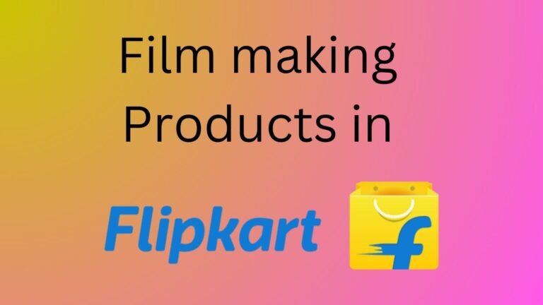 Top 10 best product in Flipkart for film making
